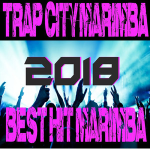 Trap City (Trap Marimba Version)