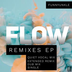 Flow (Dub Mix) (Dub Mix)