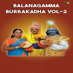 Balanagamma Burrakadha, Vol. 02