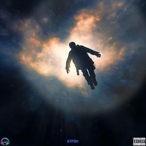 GTFOH (feat. QuanDre)