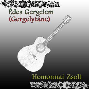 Édes Gergelem (Gergelytánc)