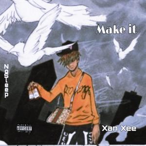 Make it