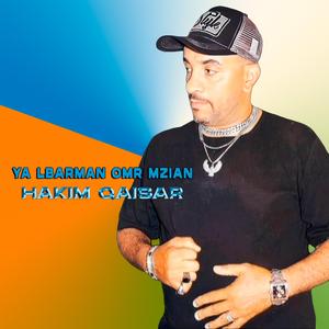 Ya Lbarman Omr Mzian