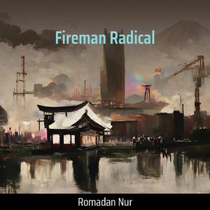 Fireman Radical