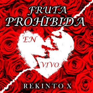 Fruta Prohibida (En Vivo)