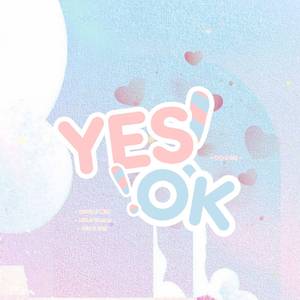 YES OK（翻自 青春有你2）