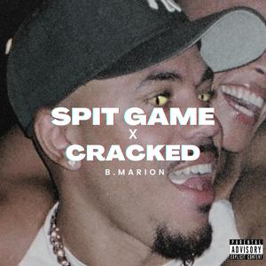 SPIT GAME x CRACKED