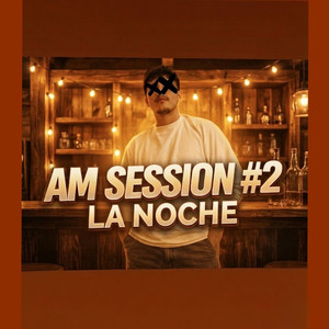 Am Session #2: La Noche (En Vivo)