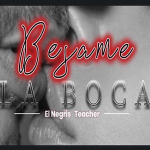 Besame la Boca