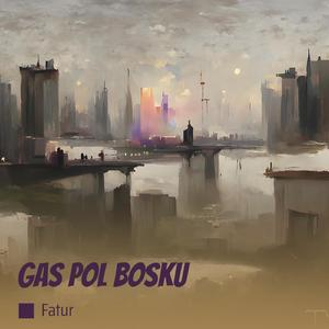 gas pol bosku