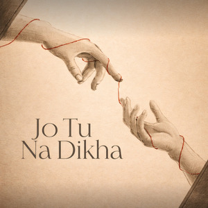 Jo Tu Na Dikha