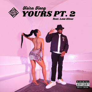 Yours, Pt. 2 (feat. Low Blow)