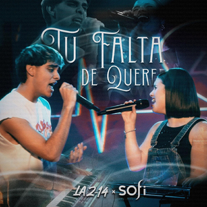 Tu Falta de Querer (feat. La 2-14)