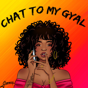 Chat to Me Gyal