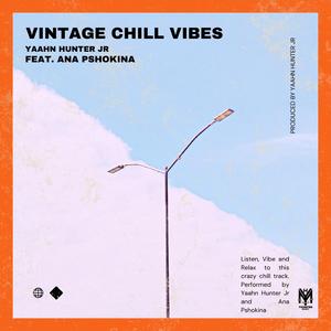 Vintage Chill Vibes (feat. Ana Pshokina)