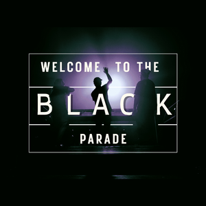 Welcome To The Black Parade (SadBois Edit)