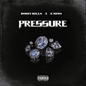 Pressure (feat. G Mims)