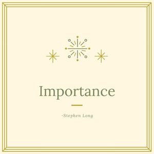 Importance