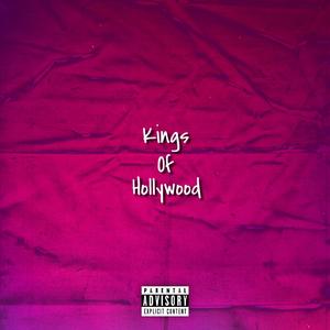 Kings Of Hollywood