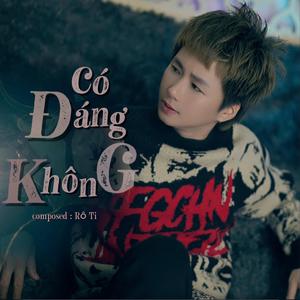 Có Đáng Không