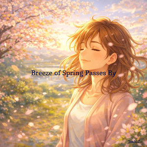 Breeze of Spring Passes By