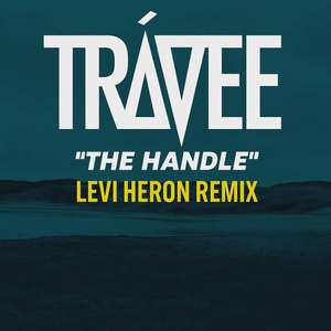 The Handle (Levi Heron Remix)