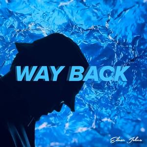 WAY BACK