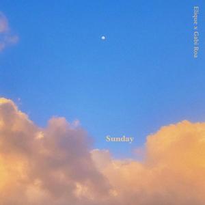 Sunday (feat. Gabi Roa)
