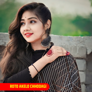 ROTO AKELO CHHODAGI