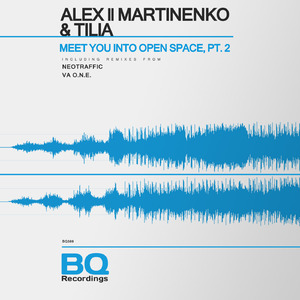 Meet You Into Open Space (VA O.N.E. Remix)