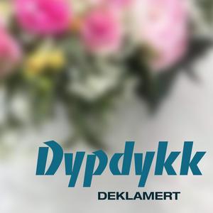 Dypdykk (deklamert)