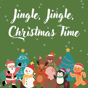 Jingle, Jingle, Christmas Time