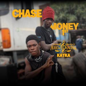 Chase Money First (feat. Katka)