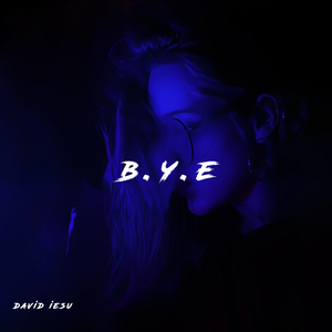 B.Y.E