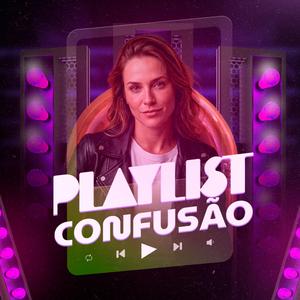 Playlist Confusão