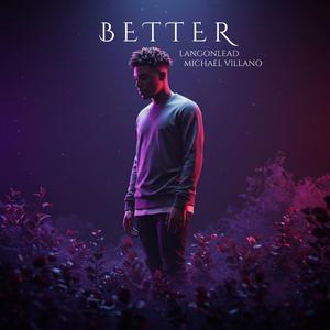 BETTER (feat. LangOnLead)