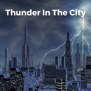 Thunder in the City Pt 16