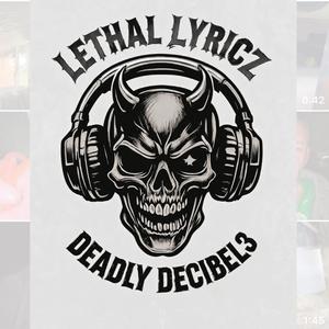 Deadly Decibels