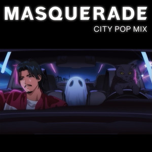 Masquerade (City Pop Mix)