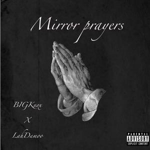 Mirror Prayers