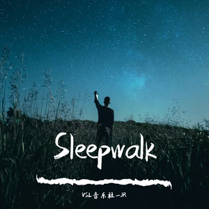 Sleepwalk