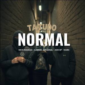 Ta Tudo Normal