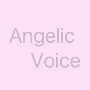 Angelic Voice