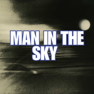 Man In The Sky