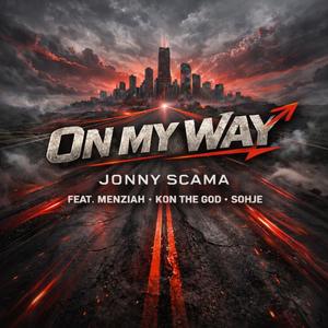 On My Way (feat. Menziah, Kon Tha God & Sohje)