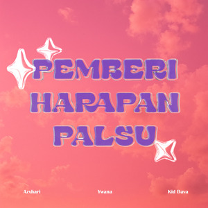 Pemberi Harapan Palsu (Speed Up)