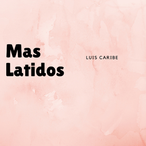 Mas latidos