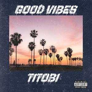 Good Vibes