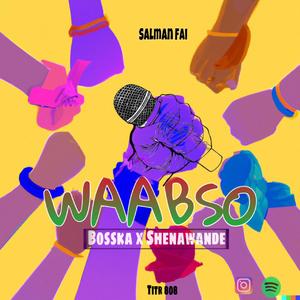 Waabso (feat. Bosska)