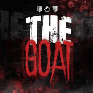 The Goat (feat. Kastles & Rapknight)